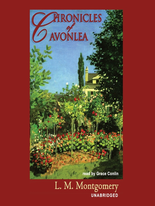 Title details for Chronicles of Avonlea by L. M. Montgomery - Wait list